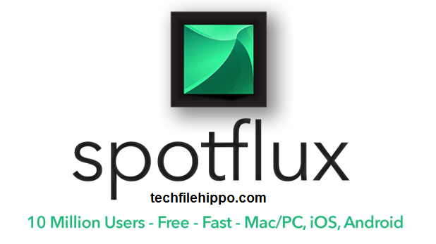 Download Spotflux 3.1 Latest Version Free
