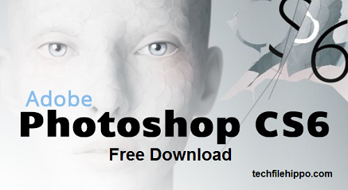 Adobe Photoshop CS6 free download 1