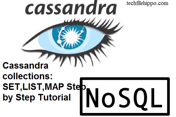 Cassandra Collections Step by Step tutorial
