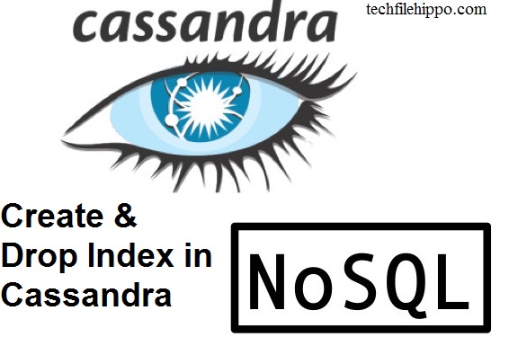 Cassandra Create & drop Index